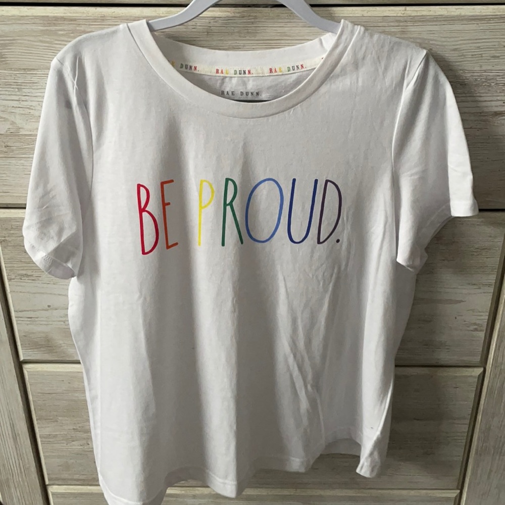 Rae Dunn “BE PROUD” rainbow t-shirt